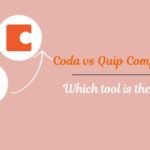 Coda vs Quip Comparison