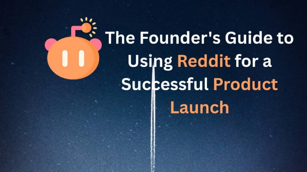Launch on Reddit